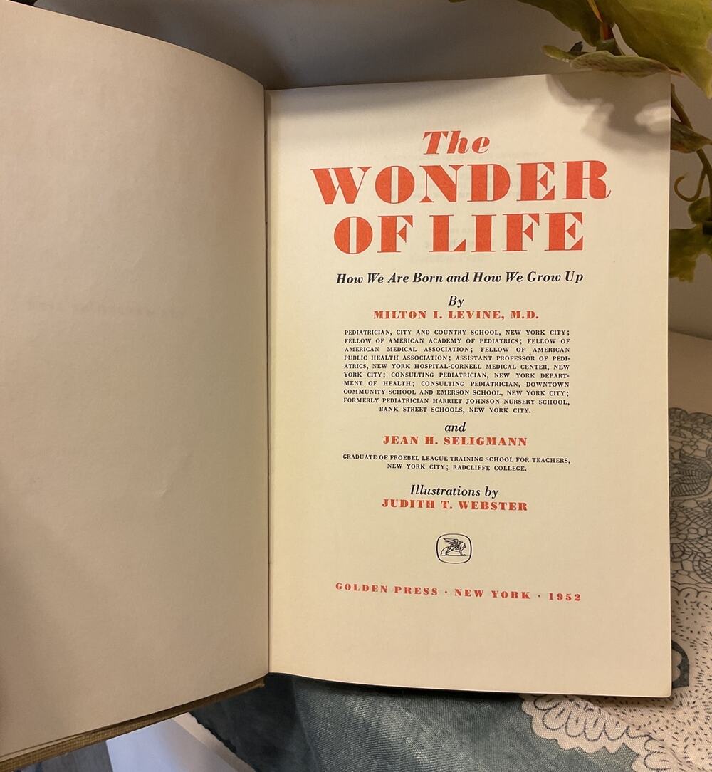 1952 The Wonder Of Life By Milton L Levine Illustrated